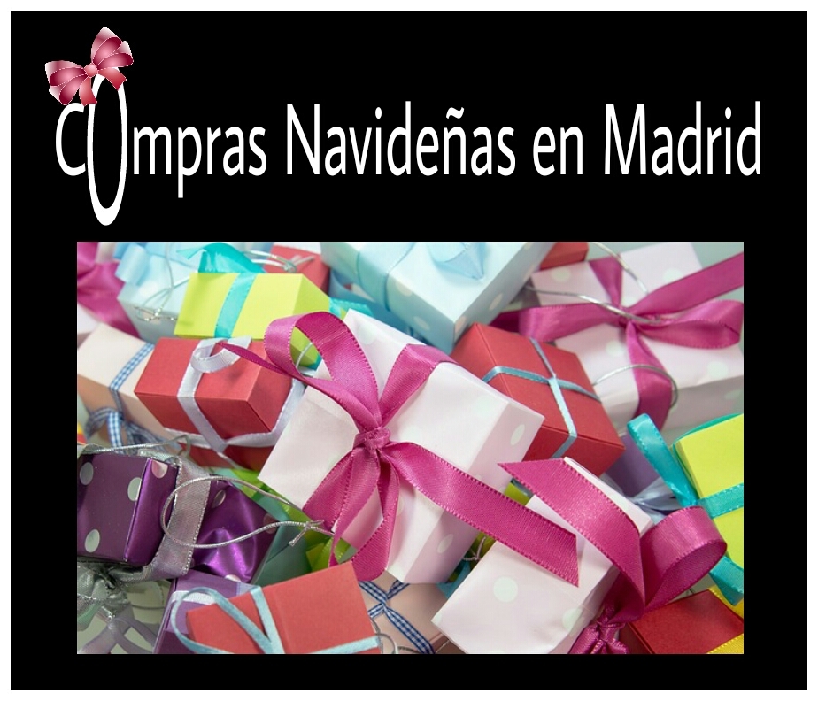 Compras Navideñas Madrid