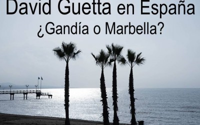 David Guetta en España Gandia Marbella