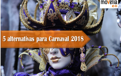 5 alternativas para Carnaval 2018
